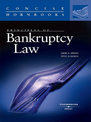 cover image of Epstein and Nickles' Principles of Bankruptcy Law (Concise Hornbook Series)